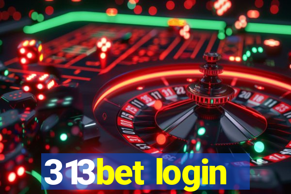 313bet login